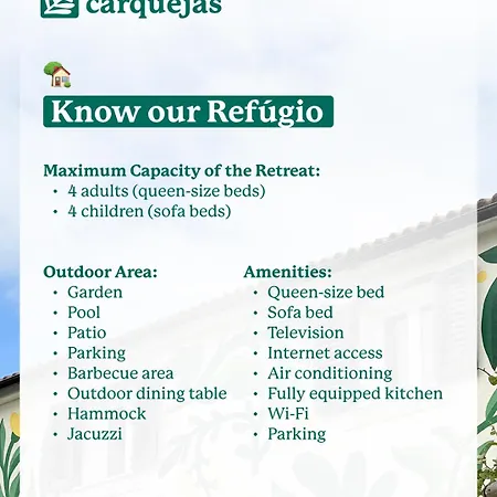 Refugio Carquejas Hébergement de vacances *